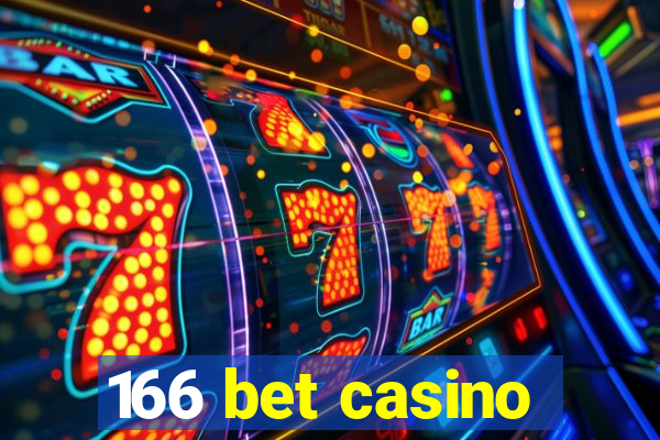 166 bet casino